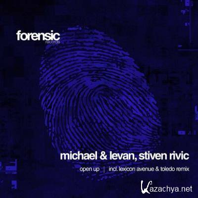 Michael & Levan & Stiven Rivic - Open Up (2022)