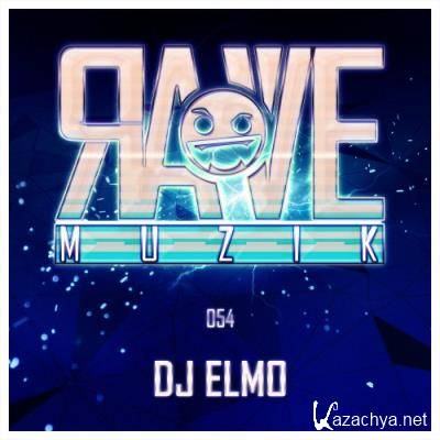 DJ Elmo - Rave Muzik 054 (2022)