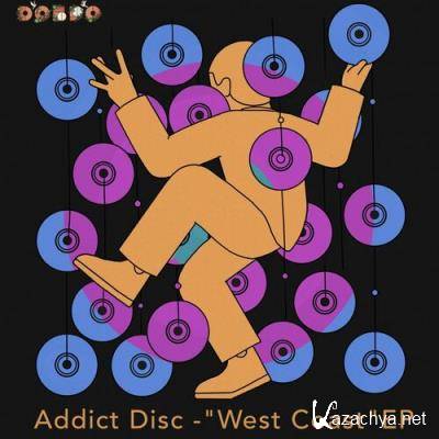 Addict Disc - West Coast EP (2022)