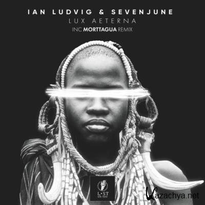Ian Ludvig & SevenJune - Lux Aeterna (2022)