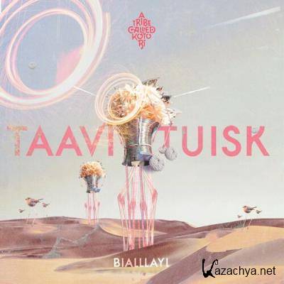 Taavi Tuisk - Bialllayl (2022)