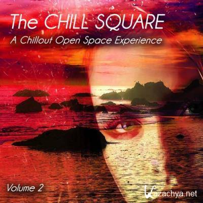 The Chill Square, Vol. 2 - a Chillout Open Space Experience (Album) (2022)