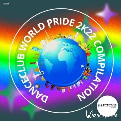 DanceClub World Pride 2k22 Compilation (2022)