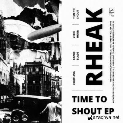 Rheak - Time To Shout EP (2022)