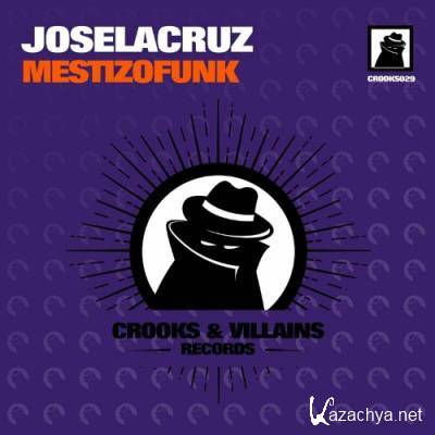 Joselacruz - Mestizofunk (2022)