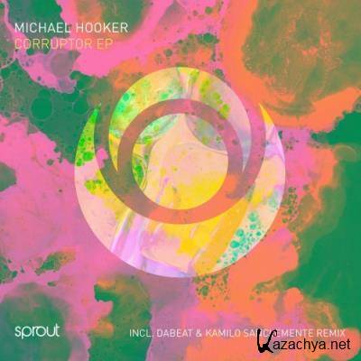 Michael Hooker - Corruptor EP (2022)