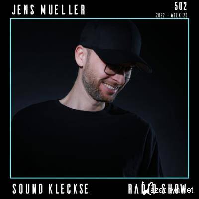 Jens Mueller - Sound Kleckse Radio Show 502 (2022-06-24)