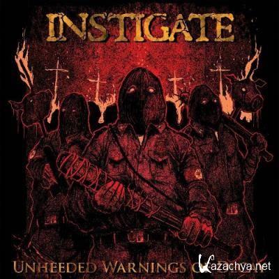Instigate - Unheeded Warnings of Decay (2022)
