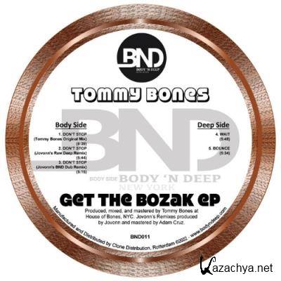Tommy Bones - Get the Bozak EP (2022)