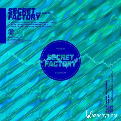 Secret Factory - Chill Chill (2022)
