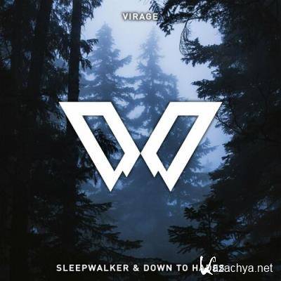 Virage - Sleepwalker / Down to Hades (2022)