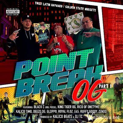 Thizz Latin Hayward - Point Break OG, Pt. 1 (2022)