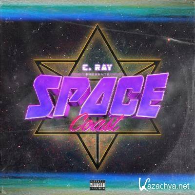 C. Ray - Space Coast (2022)