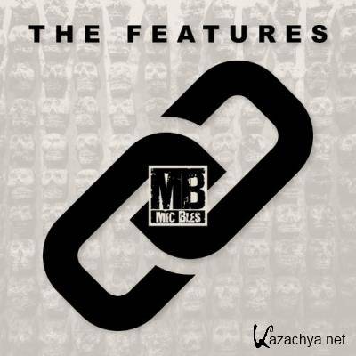 Mic Bles - The Features (2022)
