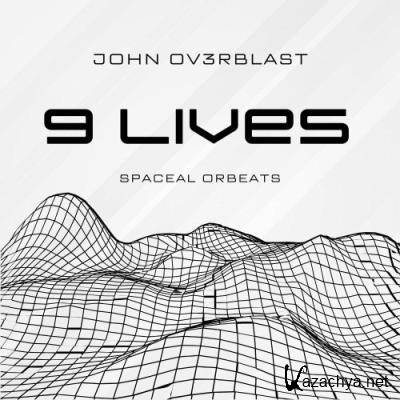 John Ov3rblast - 9 Lives (2022)