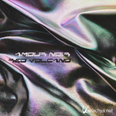 Amour Noir - Red Volcano (2022)