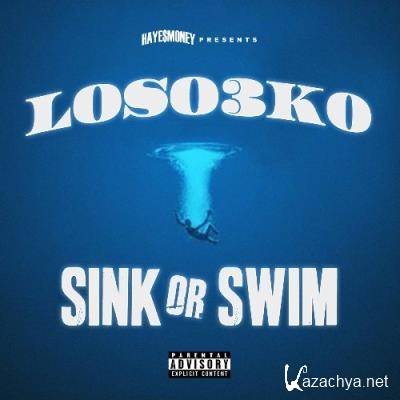 Loso3k0 - Sink Or Swim (2022)