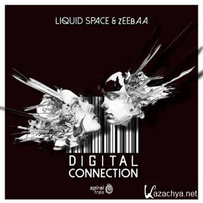Liquid Space & Zeebaa - Digital Connection (2022)