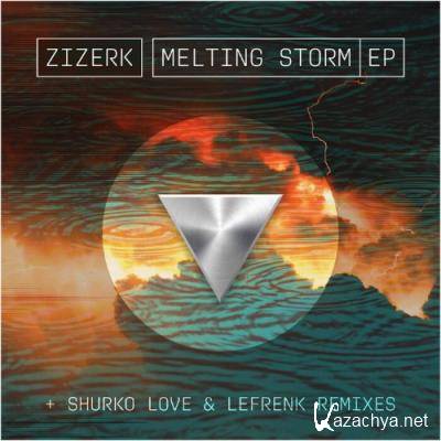 Zizerk - Melting Storm EP (2022)
