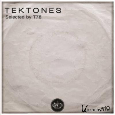 Tektones 10 (Selected by T78) (2022)
