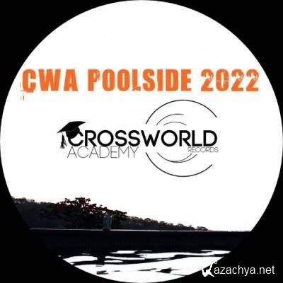 CWA Poolside 2022 (2022)