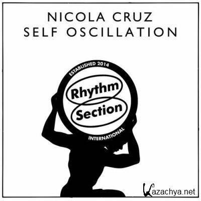 Nicola Cruz - Self Oscillation (2022)