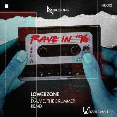 Lowerzone - Rave in ''96 (2022)