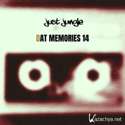 Just Jungle - DAT Memories Vol 14 (2022)