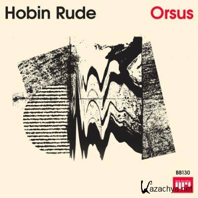 Hobin Rude - Orsus (2022)
