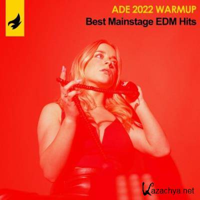 ADE 2022 Warmup: Best Mainstage EDM Hits (2022)