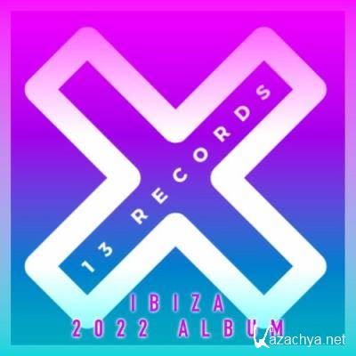 13 Records Ibiza 2022 Album (2022)
