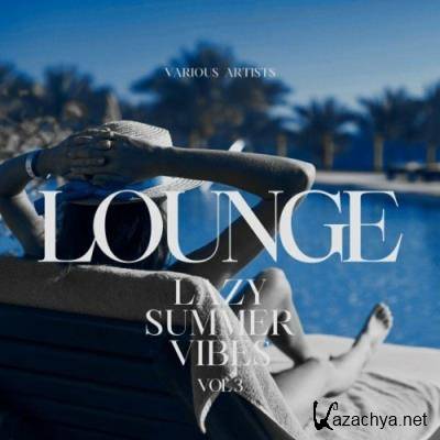 Lounge (Lazy Summer Vibes), Vol. 3 (2022)