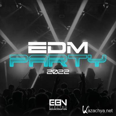 Electro Bounce Nation - EDM Party 2022 (2022)