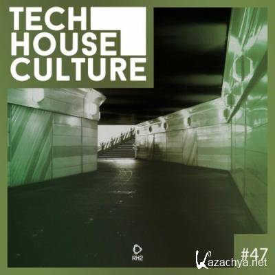 Tech House Culture #47 (2022)