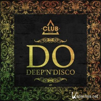 Do Deep''n''disco, Vol. 40 (2022)
