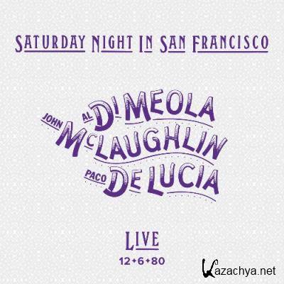 Al Di Meola with Paco DeLucia & John McLaughlin - Saturday Night in San Francisco - Live 12.6.80 (2022)