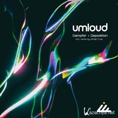 Umloud - Dampfer / Deposition (2022)
