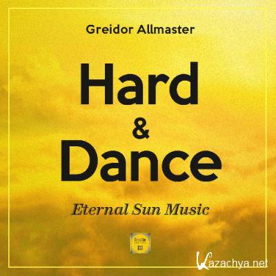 Greidor Allmaster - Hard & Dance 767 (2022-07-01)