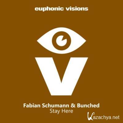 Fabian Schumann & Bunched - Stay Here (2022)