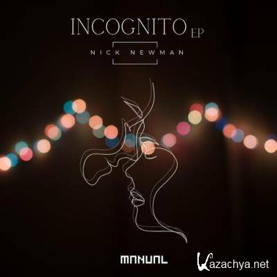Nick Newman - Incognito EP (2022)