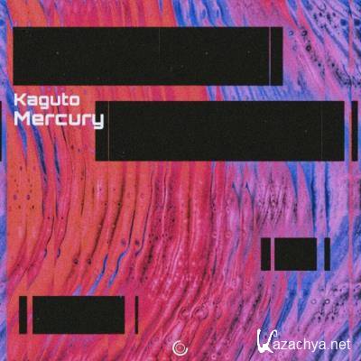 Kaguto - Mercury (2022)