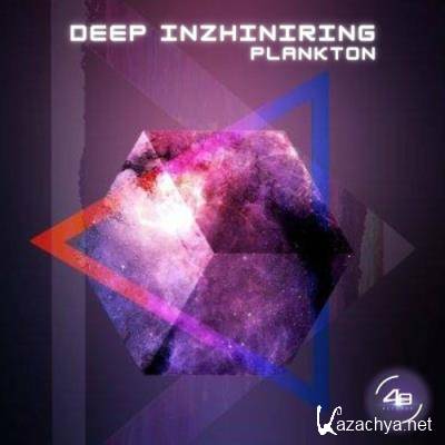 Deep Inzhiniring - Plankton (2022)