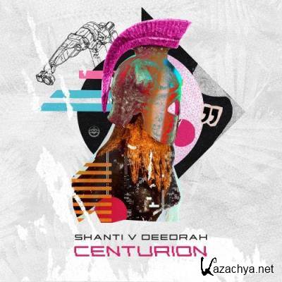 Shanti V Deedrah - Centurion (2022)