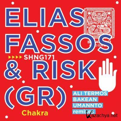 Elias Fassos & Risk (GR) - Chakra (2022)