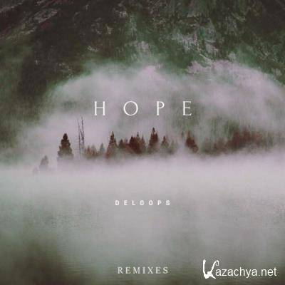 Deloops - Hope (Remixes) (2022)