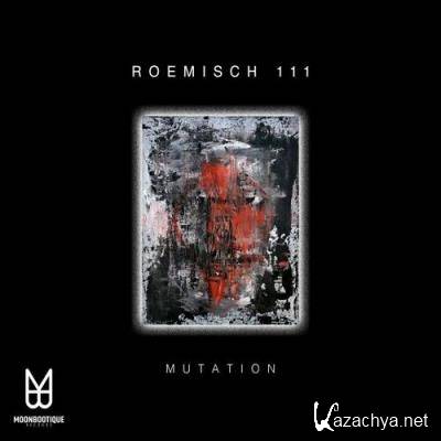 Roemisch 111 - Mutation (2022)