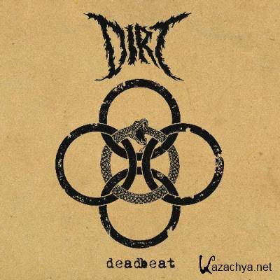 Dirt - Deadbeat (2022)