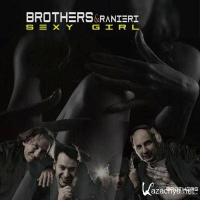 Brothers & Ranieri - Sexy Girl (Remastered 2022) (2022)