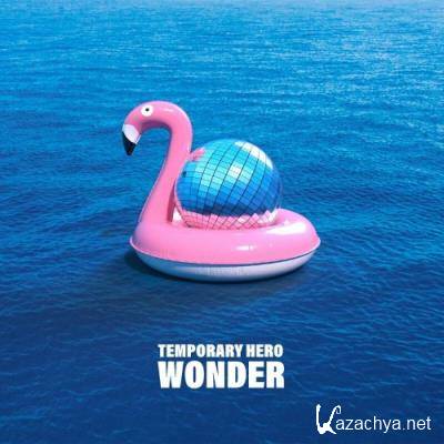 Temporary Hero - Wonder (2022)