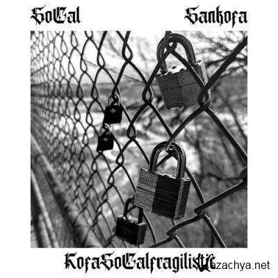 Sankofa - KofaSoCalfragilistic (2022)